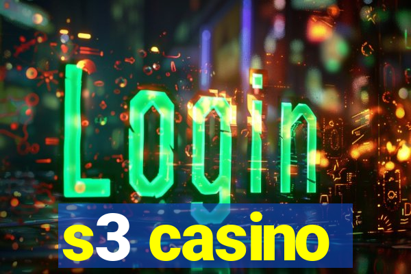 s3 casino